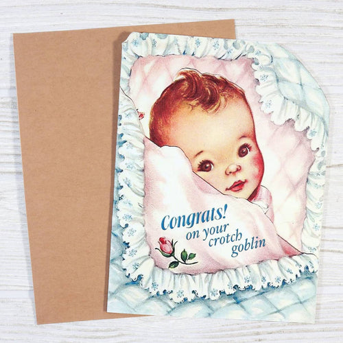 Congrats on Your Crotch Goblin - Irreverent Baby Shower Card